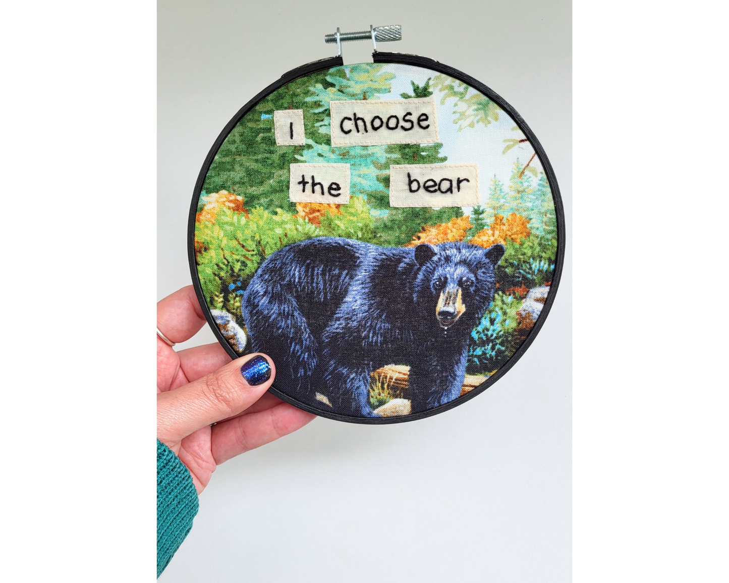 I Choose The Bear embroidered hoop