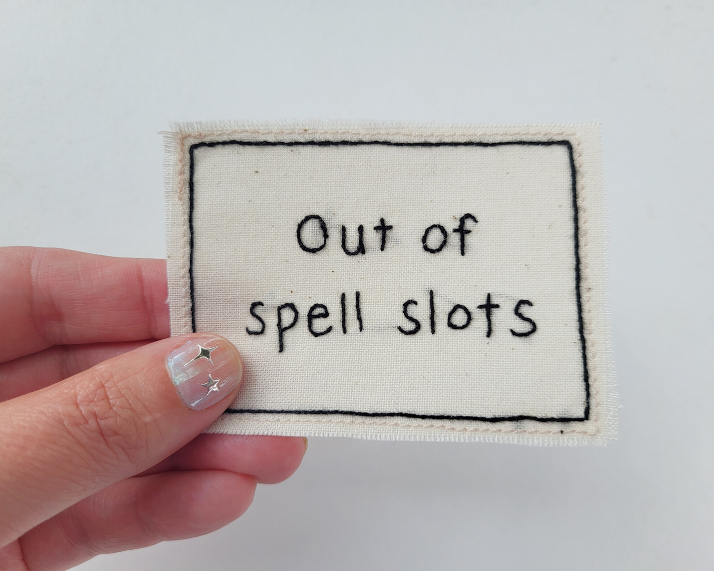 Hand embroidered patch - Out Of Spell Slots