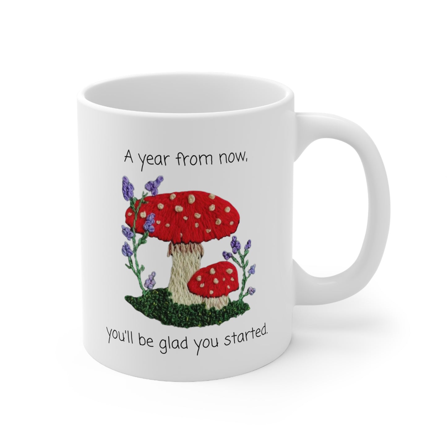 Embroidered Toadstool Mug - A year from now you'll be glad you started